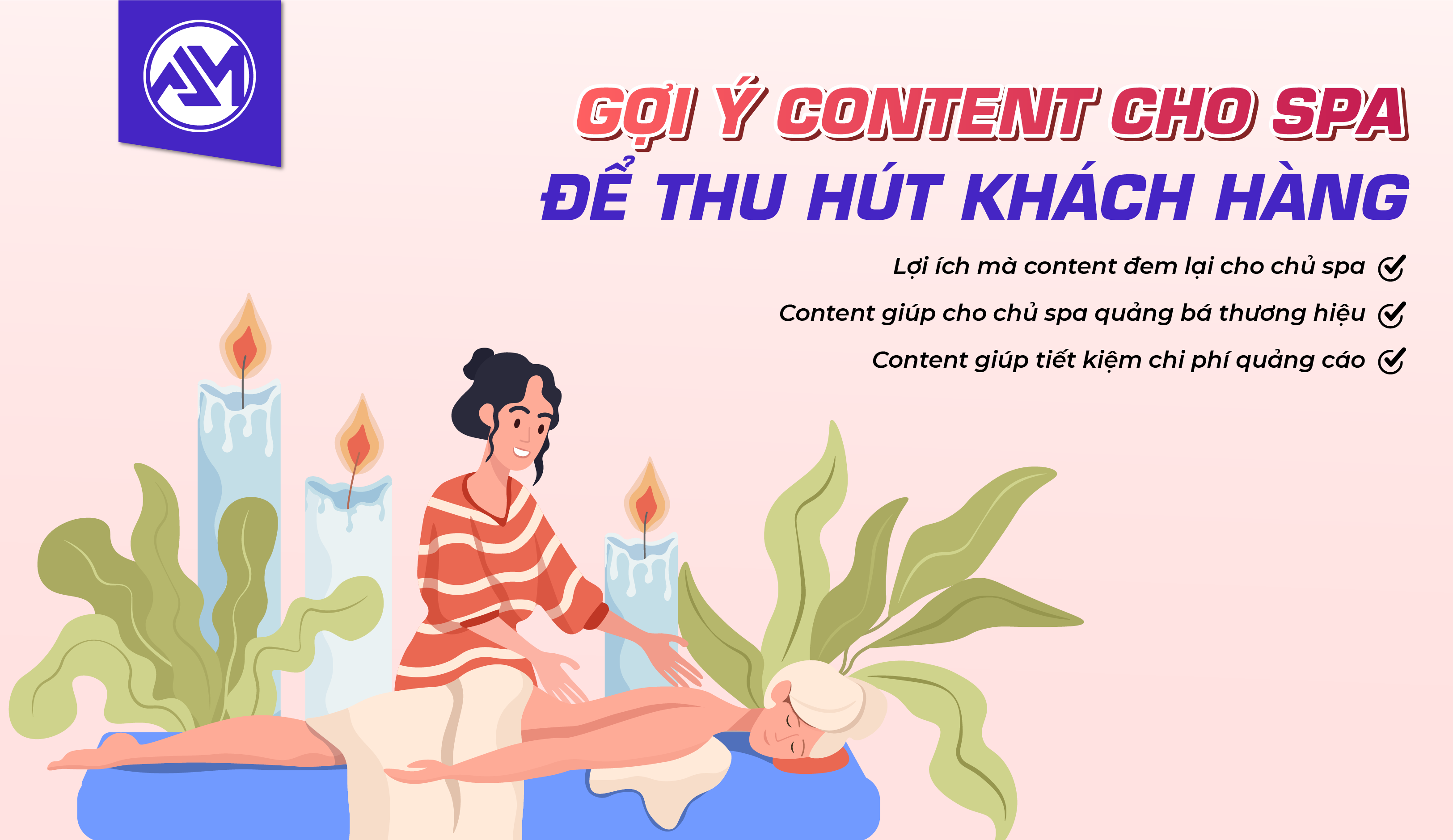 GỢI Ý CONTENT CHO SPA ĐỂ THU HÚT KHÁCH HÀNG