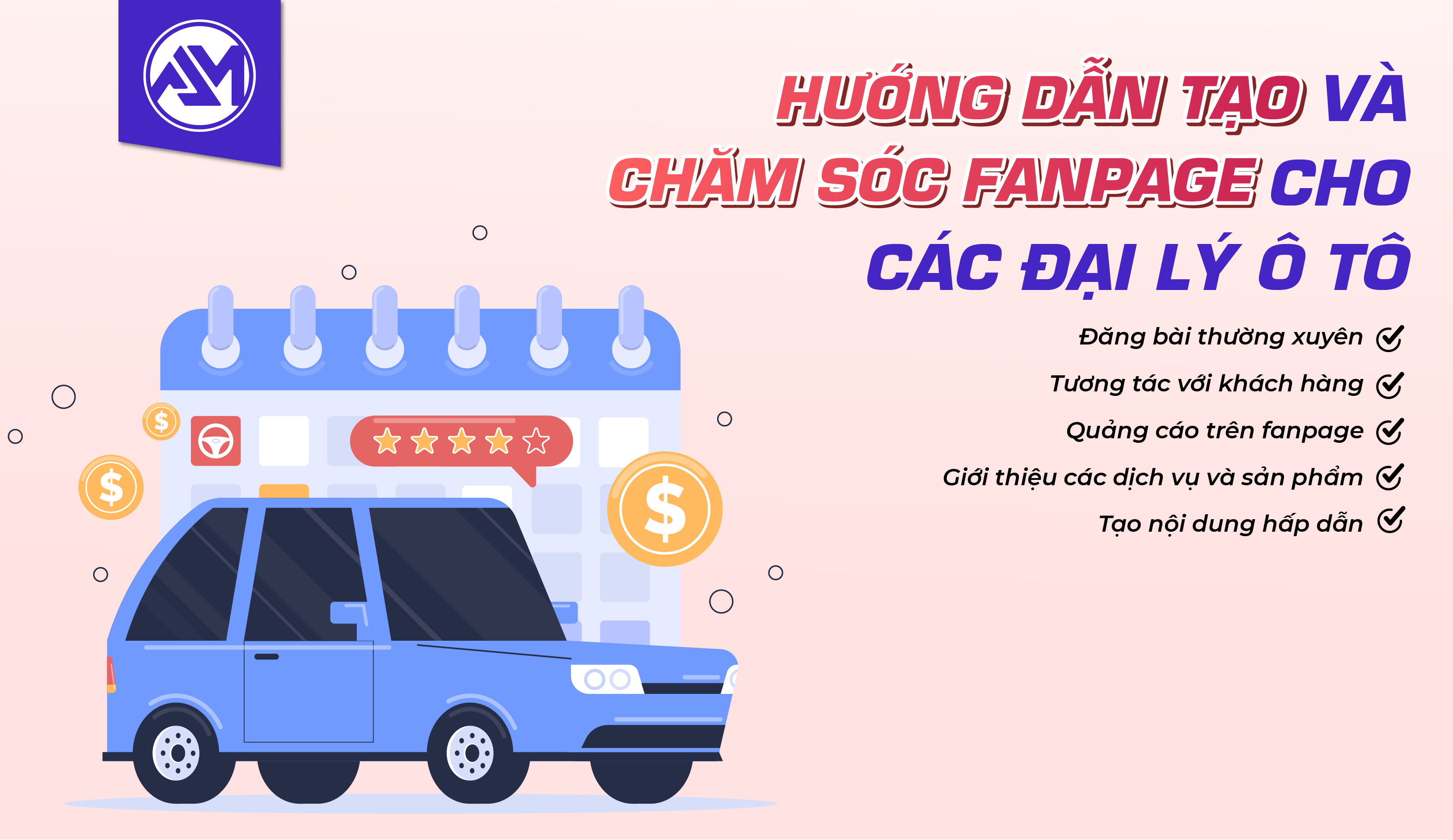 HƯỚNG DẪN TẠO VÀ CHĂM SÓC FANPAGE CHO CÁC ĐẠI LÝ Ô TÔ