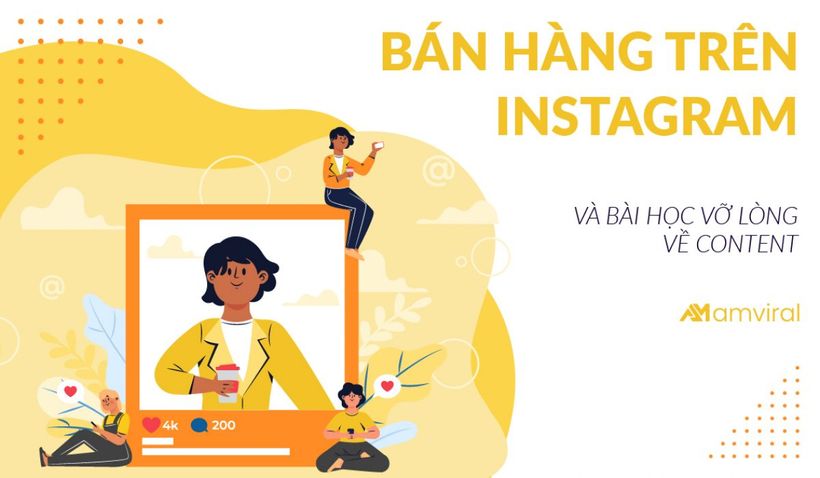 Bán Hàng Trên Instagram Và Bài Học Về Content