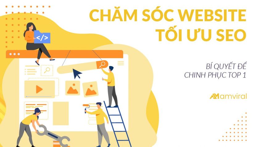 Chăm Sóc Website – Trang Lên Top 1 Không Cần Quảng Cáo